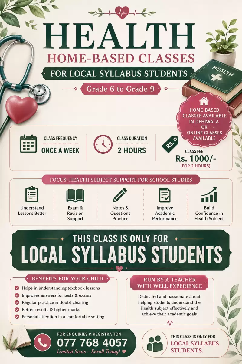 📚 Health Classes – Local Syllabus Only 👩‍🏫 .For Grades 6–9. 🏠 Home-based & Online Classes. ⏰ Once a week | 2 hr ✨ Friendly & effective learning enviro