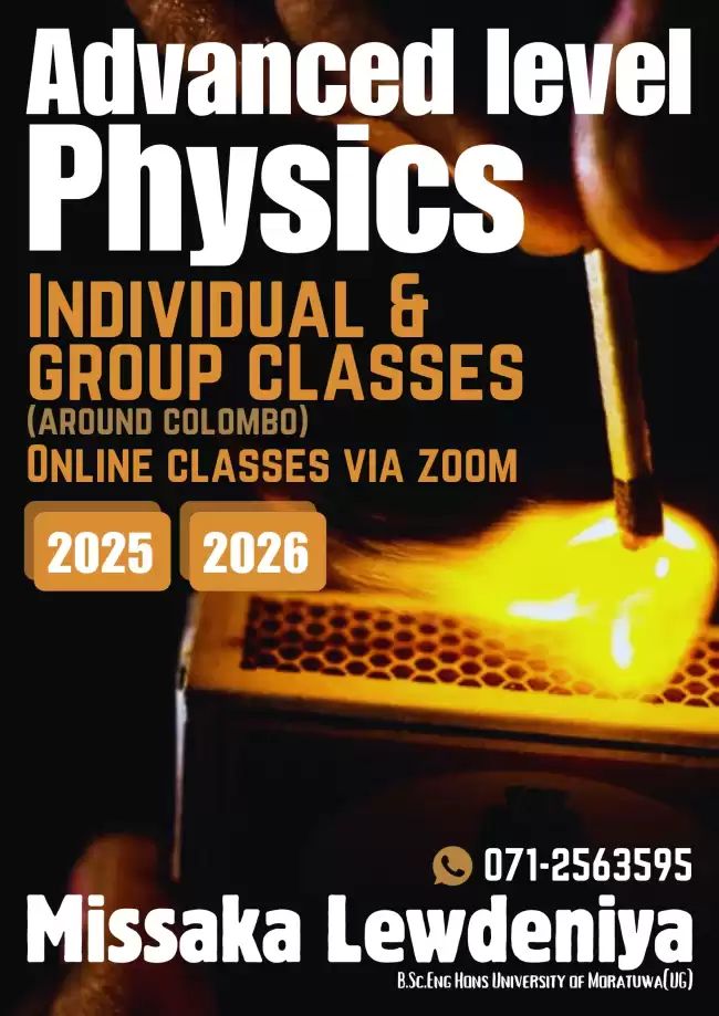 A/L physics individual & group classes, homevisits & Online