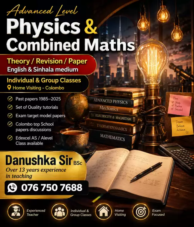 Al Physics (English medium /සින්හල මාධ්‍ය ) Theory /Revision (Home visiting ) (Colombo) Al 2028-2027 Individual & Small Group classes