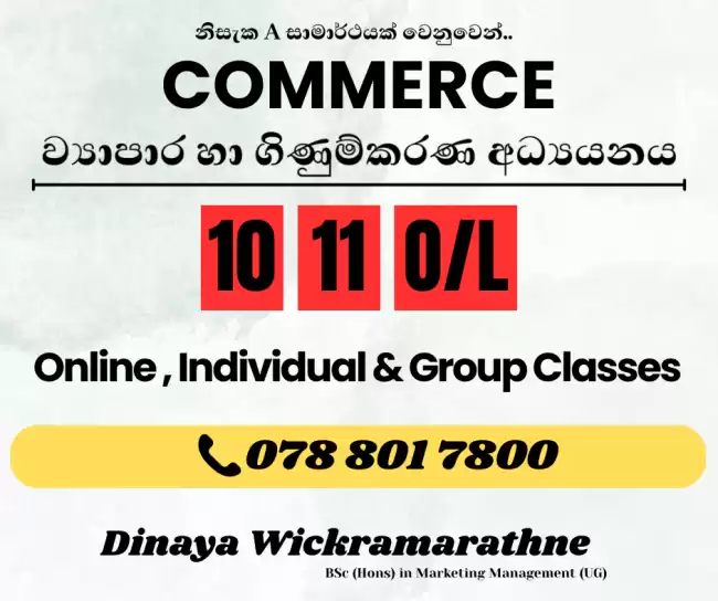 Commerce 10 | 11 | O/L Classes (ව්‍යාපාර හා ගිණුම්කරණ අධ්‍යයනය)