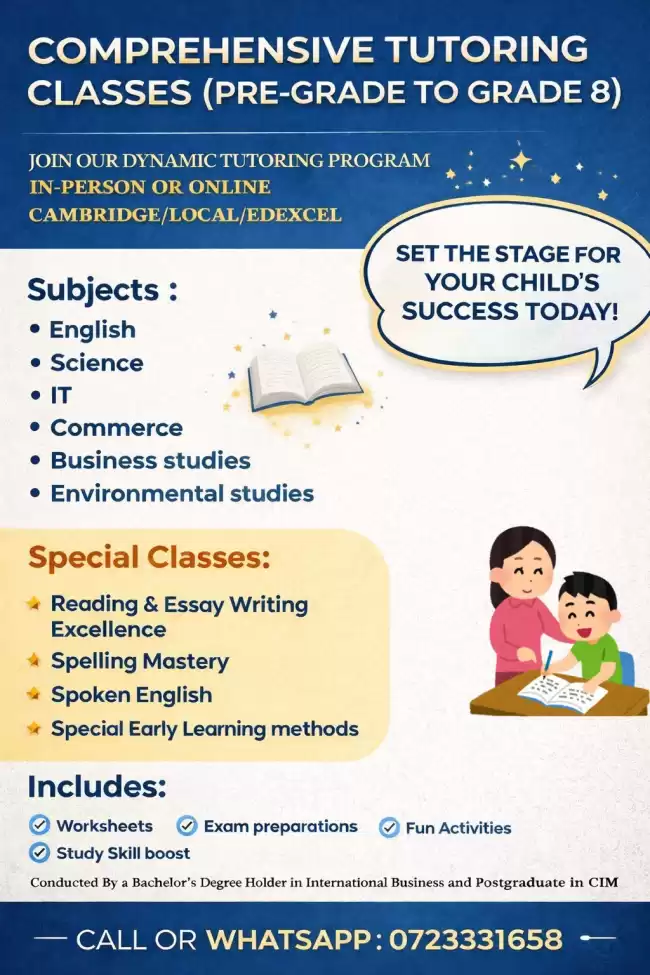 comprehensive tutoring classes for students from pre-grade to Grade 8, covering both Cambridge, Edexcel, and local syllabuses.