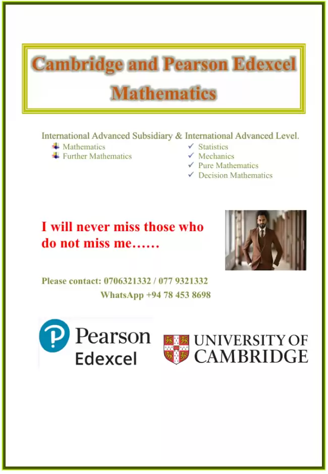 Edexcel/Cambridge- Mathematics & Further Mathematics - Advanced Level