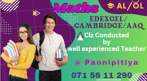 Edexcel /Cambridge Maths clz @ Pannipitiya