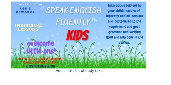 FLUENT YOUR SPOKEN  ENGLISH - BEGINNERS ,HIGHER LEVELS  AND KIDS WITH  SPEECH DIFFICULTIES