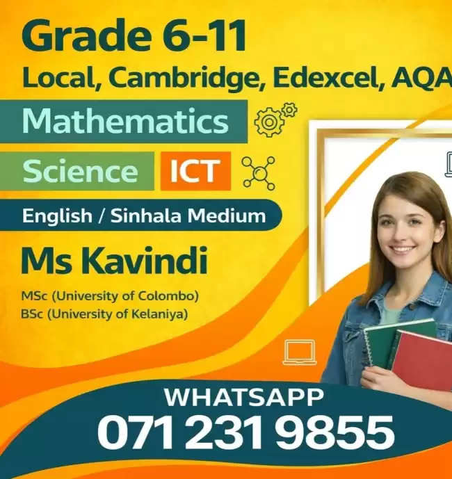 Grade 6-11 (O/L) Science, Maths, ICT- (English / Sinhala Medium) :(Local Syllabus/ Cambridge Syllabus)