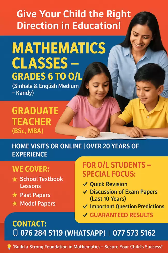 Grade 6-11,OL MATHS-ගණිතය (සිංහල/ ඉංග්‍රීසි මාධ්යය) - ONLINE & HOME VISITED-Theory, Revision, Paper