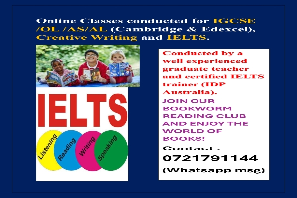 IELTS/ CAMBRIDGE/ EDEXCEL/ IGCSE/ OL/ CREATIVE WRITING/ READING CLUB