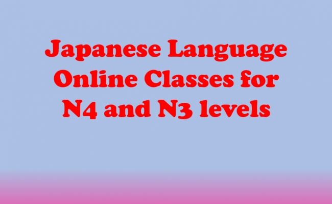 Japanese classes for N4 and N3 levels
