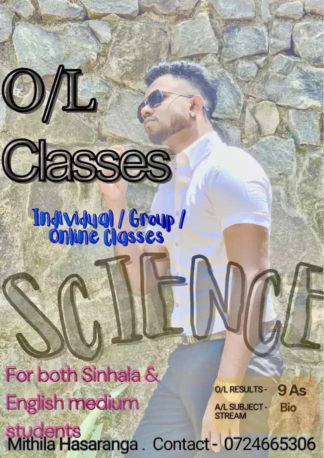 O/L Science classes for sinhala and english medium stidents .