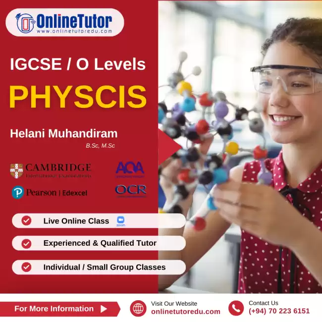 PHYSICS - Cambridge / Edexcel / AQA / OCR - O Level / IGCSE