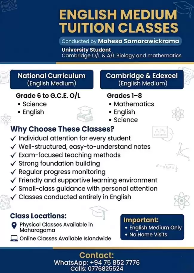 Science and English classes are available for grade 6 to 11 local English medium