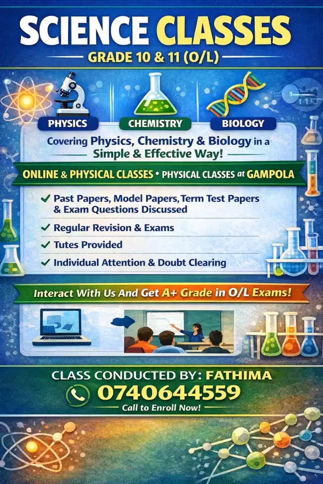 Science Classes ( ONLINE & PHYSICAL - GAMPOLA ) GRADE 10 & 11 (O/L)