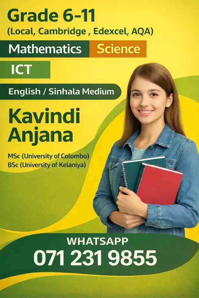 Science, Maths, ICT- (English / Sinhala Medium) :(Local Syllabus/ Cambridge/ Edexcel Syllabus)