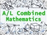 Advanced Level Combined Mathematics - Sinhala & English Medium