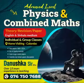 Al Physics (English medium / සින්හල මාධ්‍ය ) Theory /Revision (Home visiting ) Individual classes & Small Group classes.