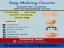 Bag Making Course
