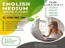 Best online English medium classs by well experienced teacher 