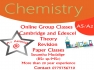 Chemistry  online class  (Cambridge and Edexcel )S 