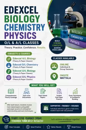 Classes conducted for edexcel A/L and O/L Biology, O/L chemistry and physics