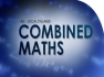 Combined Mathematics class (sinhala / English medium)
