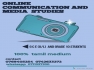 COMMUNICATION AND MEDIA STUDIES 