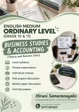 ENGLISH MEDIUM - ORDINARY LEVEL (GRADE 10 & 11) BUSINESS STUDIES & ACCOUNTING (Theory and Revision Class)