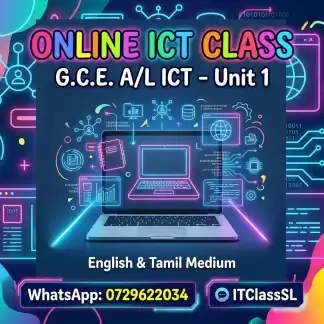 G.C.E. A/L ICT Unit 1 covers Basic Concepts of Information and Communication Technology Notes Question Online Tuition Classes English and Tamil Medium