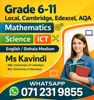 Grade 6-11 (O/L) Science, Maths, ICT- (English / Sinhala Medium) :(Local / Cambridge/ Edexcel Syllabus)