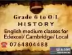 History classes for Grade 6-O/L in English medium (Local & London syllabus)