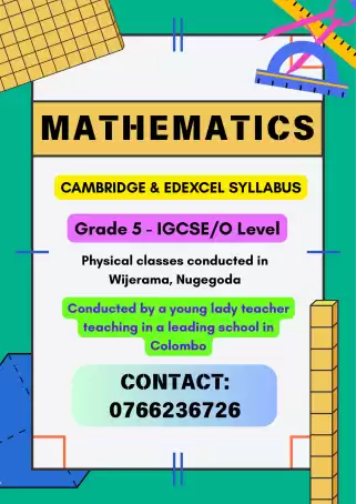 Mathematics Classes For Students From Grade 5 To O-Level/IGCSE- Edexcel & Cambridge Syllabus