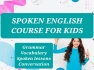 ONLINE SPOKEN ENGLISH COURSE FOR KIDS