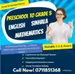 Pre school to grade 6 classes for English ,sinhala,maths