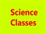 Science classes (English medium Local & International)