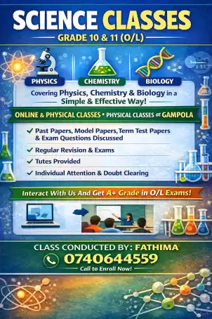 Science Classes ( ONLINE & PHYSICAL - GAMPOLA ) GRADE 10 & 11 (O/L)