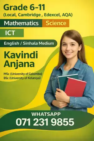 Science, Maths, ICT- (English / Sinhala Medium) :(Local Syllabus/ Cambridge/ Edexcel Syllabus)