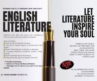 Since 2017- G.C.E.O/L English Literature Classes (Online/Onsite)