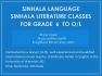 Sinhala language and Sinhala Literature classes 