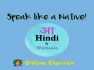 Speak Hindi like a Native speaker - Join Hindi by Wathsala 
