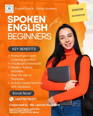 SPOKEN ENGLISH by EnglishTutor.lk - 06 months course for Beginners