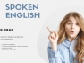 Spoken English with in 6 month s